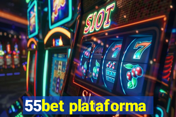 55bet plataforma